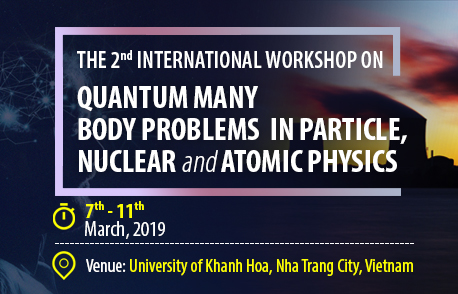 The 2nd International Workshop on Quantum Many-Body Problems in Particle, Nuclear, and Atomic Physics